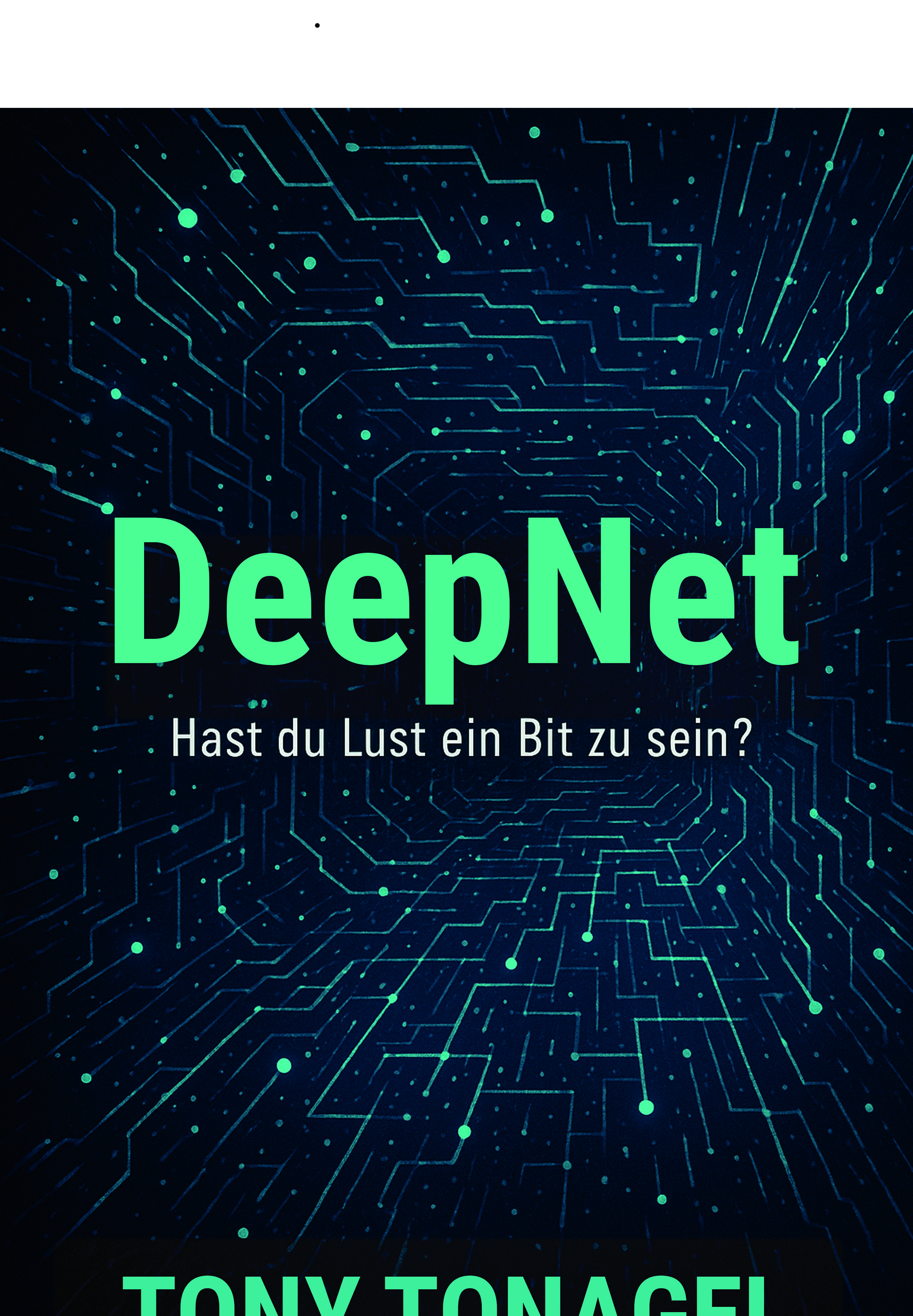 DEEPNET Buchcover - Digitales Design mit neongrünem Schriftzug vor dunklem Hintergrund
